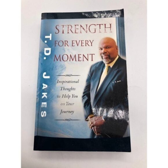 Strength for Every Moment Book by T.D. Jakes - Picture 1 of 6